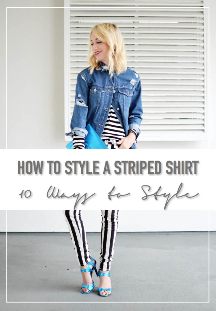 Everything you need to know about styling a black and white stripe shirt, with 10 outfit ideas, striped shirt outfit inspiration 