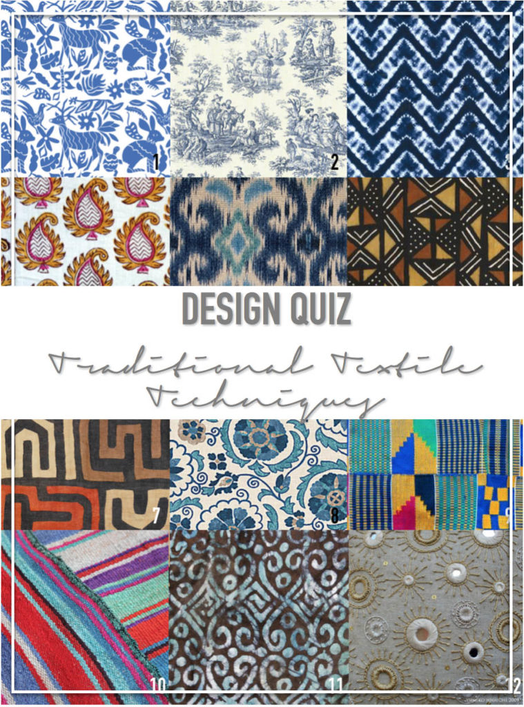 Design Quiz, Traditional textile techniques, how to identify ethnic fabrics