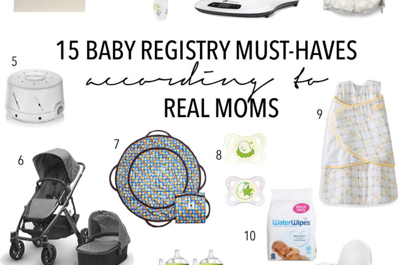 15 baby registry must haves according to real moms