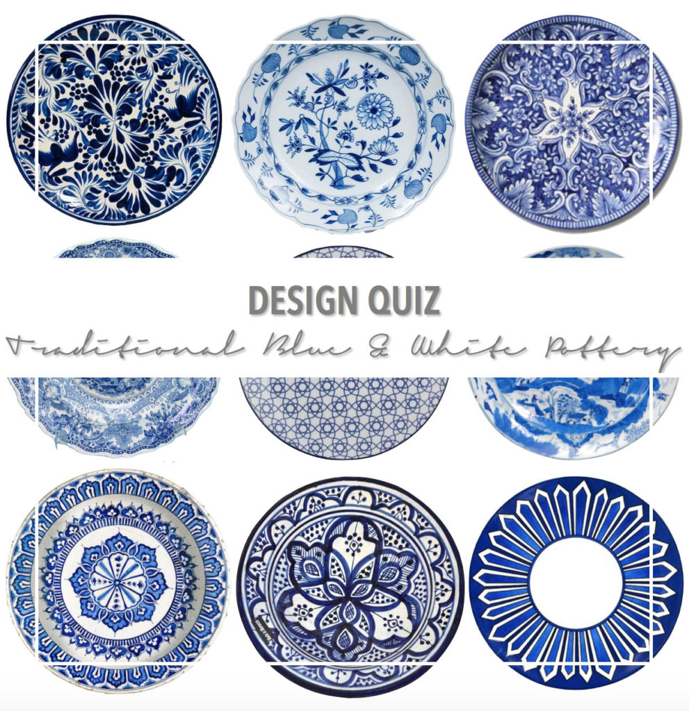 Design Quiz- Traditional Blue and White Pottery, pottery from around the world
