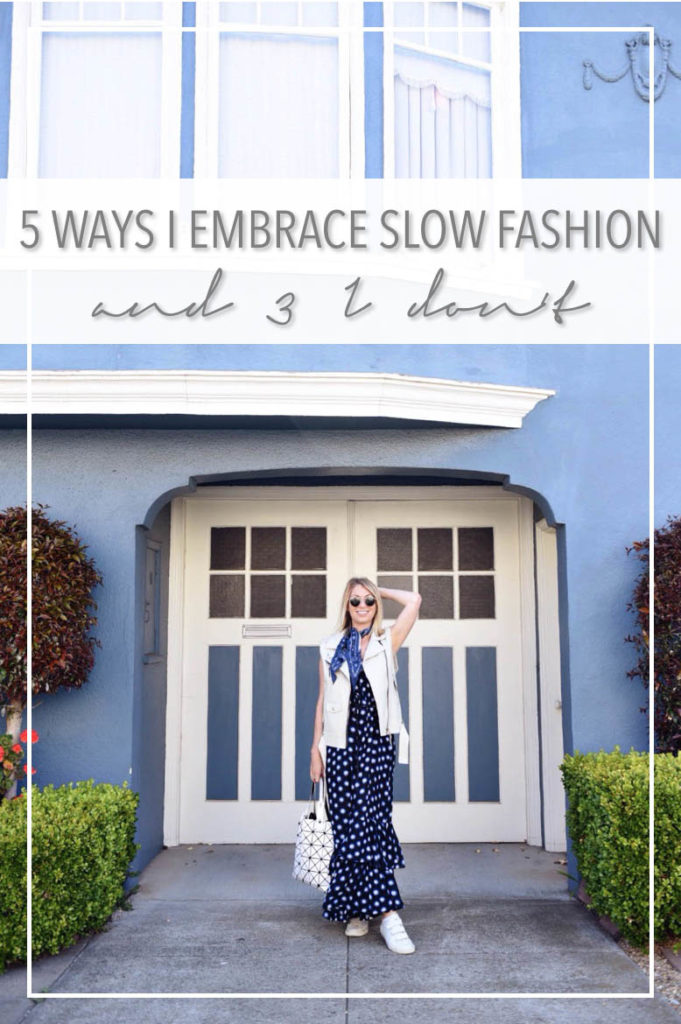 5 Ways I Embrace Sustainable Fashion (and 3 I don’t)