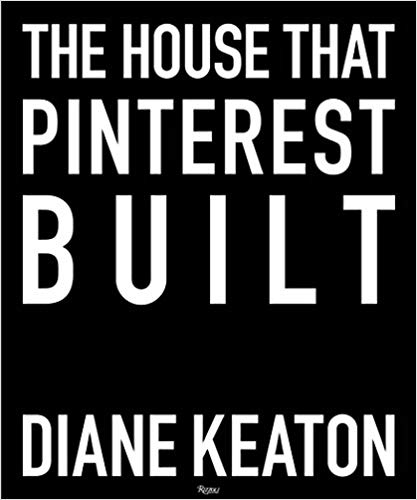 7 Must Have Interior Design books for everyone on your List, The House that Pinterest Built